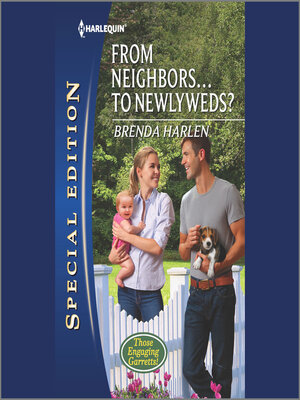 cover image of From Neighbors...to Newlyweds?